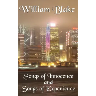 Songs of Innocence and Songs of Experience