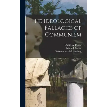 The Ideological Fallacies of Communism