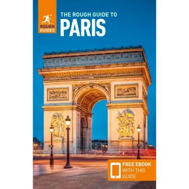 The Rough Guide to Paris (Travel Guide with Ebook)