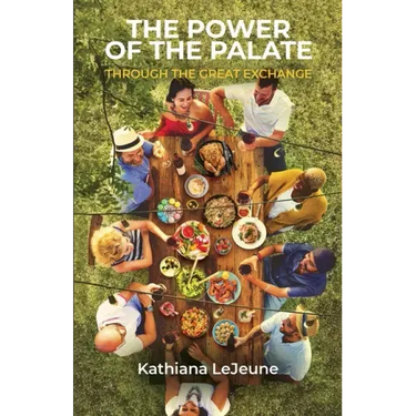 The Power of the Palate: Through the Great Exchange