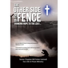 The Other Side of the Fence: Bringing Hope to the Lost...