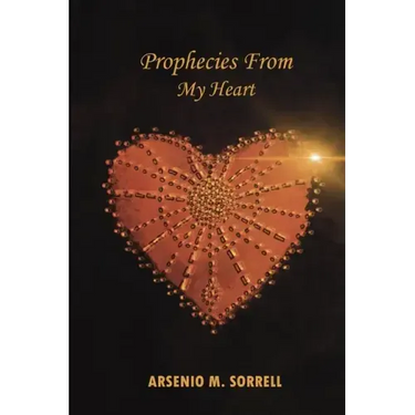 Prophecies From My Heart