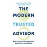 Modern Trusted Advisor: Best Practices for High Value Executive Consultation