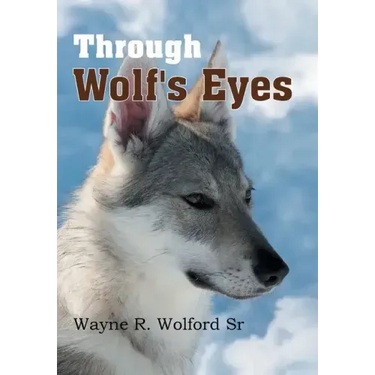Through Wolf's Eyes