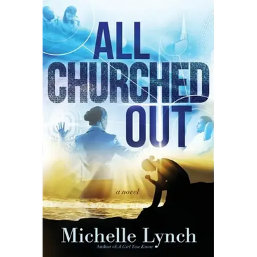 All Churched Out