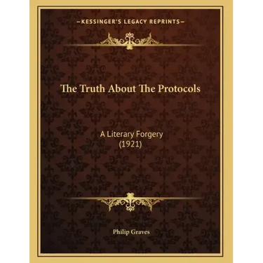 The Truth About The Protocols: A Literary Forgery (1921)