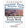 Circle It, National Parks in Arizona Facts, Word Search, Puzzle Book