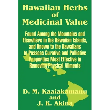 Hawaiian Herbs of Medicinal Value