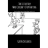 Fart Book: The Little Boy Who Couldn't Stop Farting