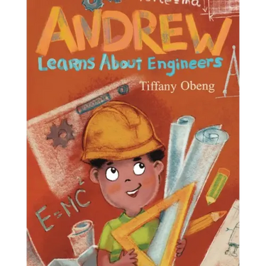 Andrew Learns about Engineers: Career Book for Kids (STEM Children's Books)
