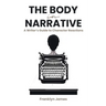 The Body in Narrative: A Writer's Guide to Character Reactions