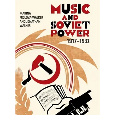 Music and Soviet Power, 1917-1932