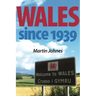 Wales since 1939
