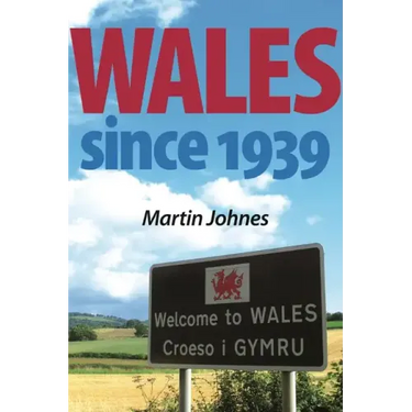 Wales since 1939