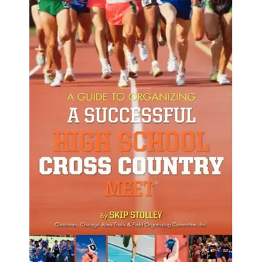 A Guide To Organizing A Successful High School Cross Country Meet