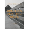 Homeless Anything Helps: An Oral History