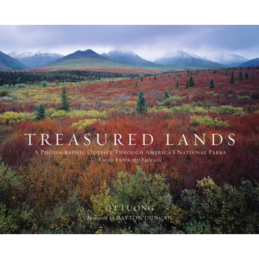 Treasured Lands: A Photographic Odyssey Through America's National Parks, Third Expanded Edition