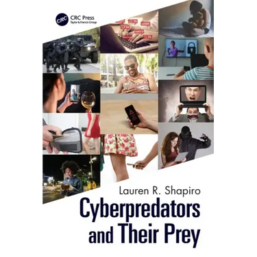 Cyberpredators and Their Prey