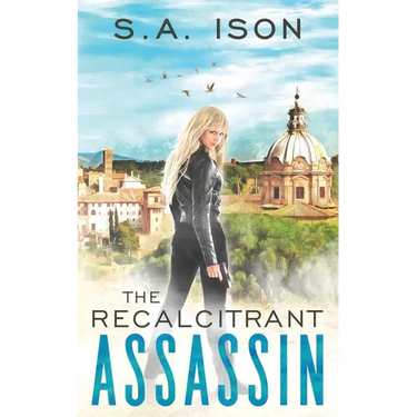The Recalcitrant Assassin