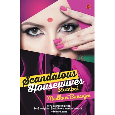 Scandalous Housewives: Mumbai