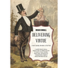Delivering Virtue: A Dark Comedy Adventure of the West