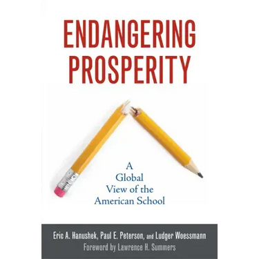Endangering Prosperity: A Global View of the American School