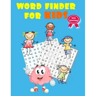 Word Finder For Kids: ultimate word find puzzle books for kids ( with solutions )