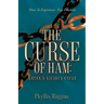 The Curse of Ham: Satan's Vicious Cycle