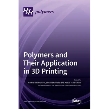 Polymers and Their Application in 3D Printing