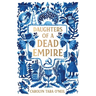 Daughters of a Dead Empire