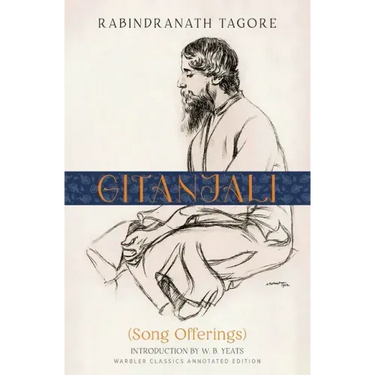 Gitanjali (Warbler Classics Annotated Edition)