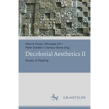 Decolonial Aesthetics II: Modes of Relating