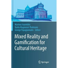 Mixed Reality and Gamification for Cultural Heritage