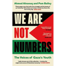 We Are Not Numbers: The Voices of Gaza's Youth