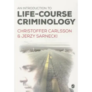 An Introduction to Life-Course Criminology