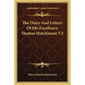 The Diary and Letters of His Excellency Thomas Hutchinson V2