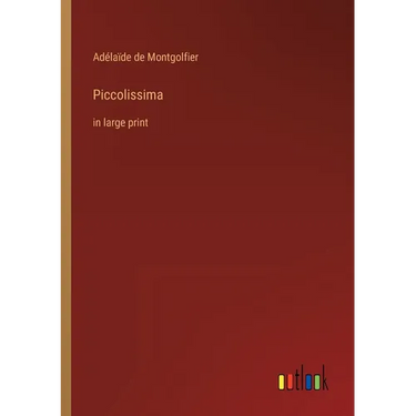 Piccolissima: in large print