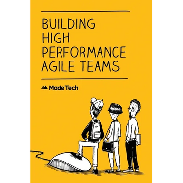 Building High Performance Agile Teams