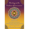 Astrology and the Evolution of Consciousness-Volume 1: Astrology Fundamentals