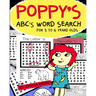 Poppy's Abc's Word Search for 3 to 6 Year Olds