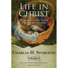 Life in Christ Vol 2: Lessons from Our Lord's Miracles and Parables