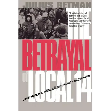 The Betrayal of Local 14