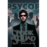 Spook Squad: A Psycop Novel