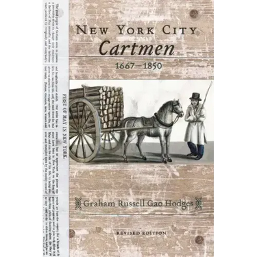 New York City Cartmen, 1667-1850