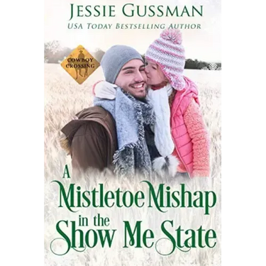 A Mistletoe Mishap in the Show Me State