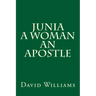 Junia A Woman An Apostle