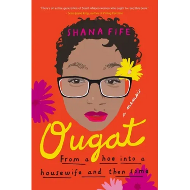 OUGAT - From a hoe into a housewife and then some