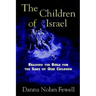 The Children of Israel: Reading the Bible for the Sake of Our Children