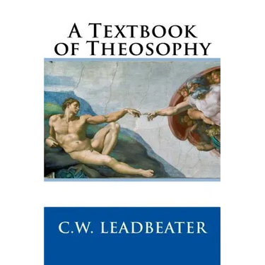 A Textbook of Theosophy