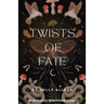 Twists of Fate: Book 3 of the Bewitched trilogy